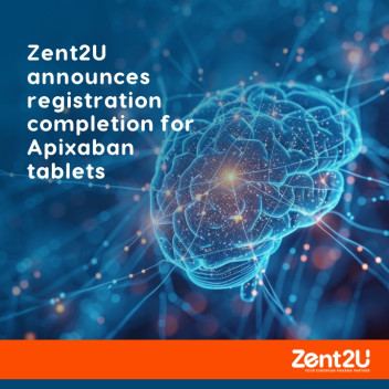 Zent2U announces registration completion for Apixaban tablets